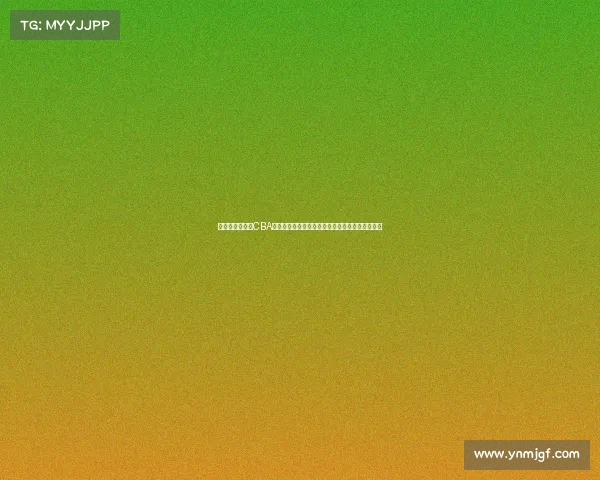 河北赛事直播网CBA河北赛事直播火热对决精彩瞬间直击赛场激情无限